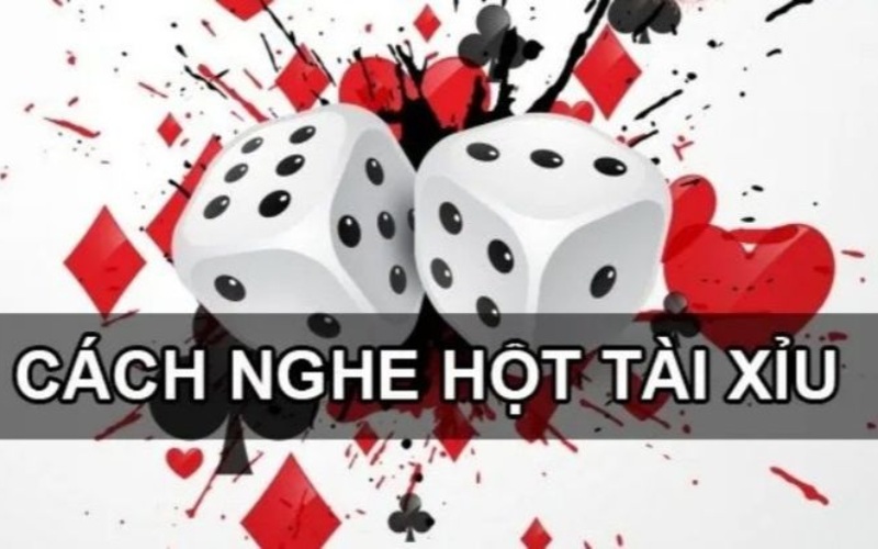 cach nghe hot tai xiu 67c8592939ffe