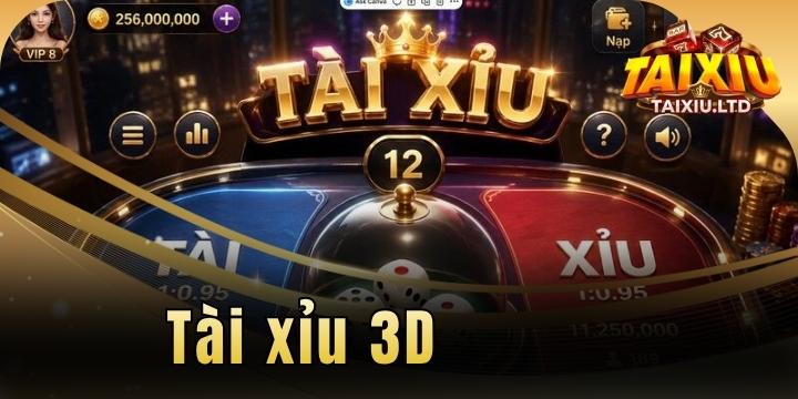 Tài xỉu 3D - Những điều cần biết trước khi bấm nút thử vận may 1 tai xiu 3d 2026 moi nhat